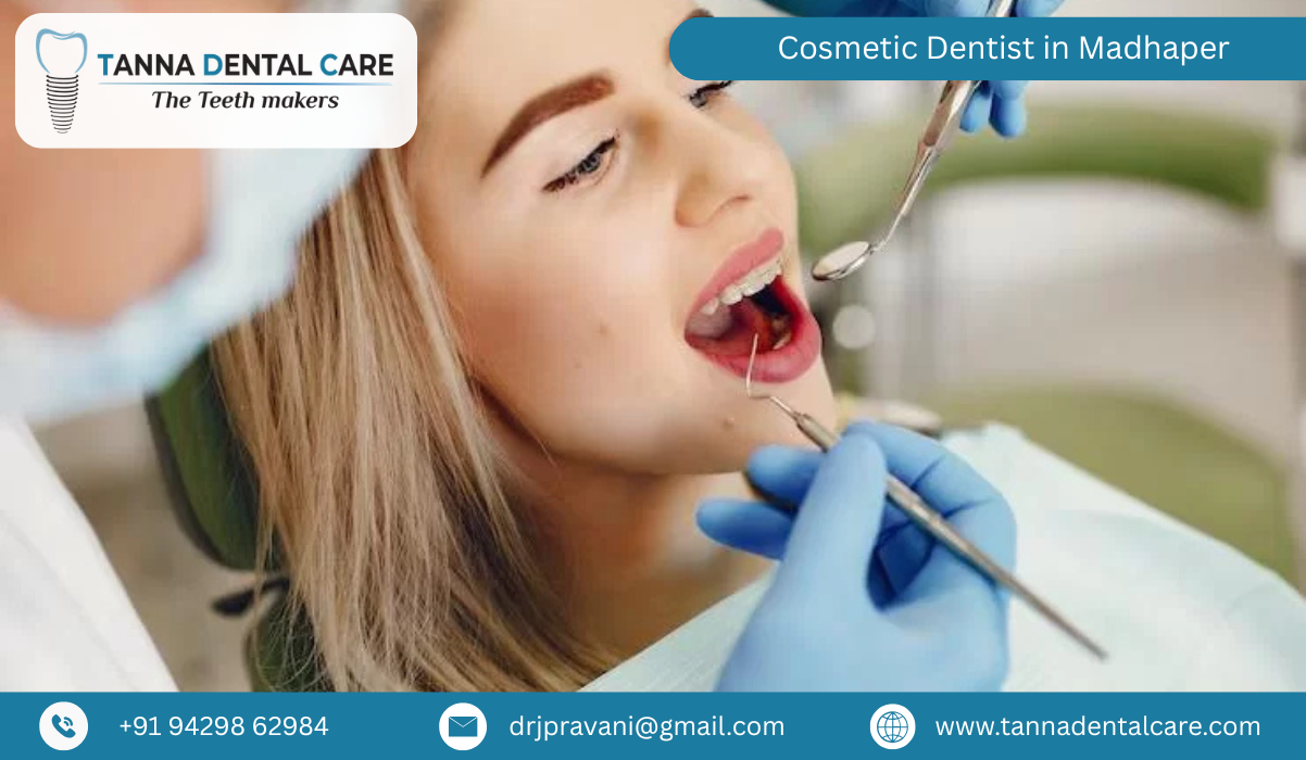 Cosmetic Dentist in Madhaper