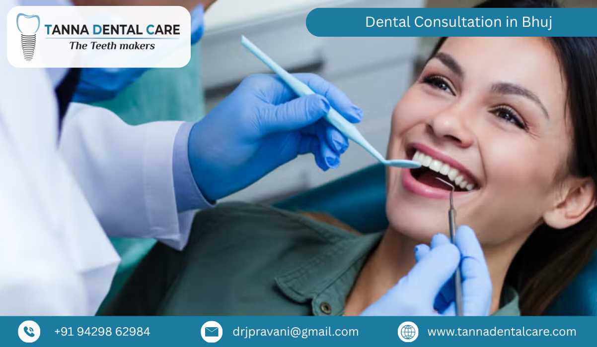 Dental Consultation in Bhuj 