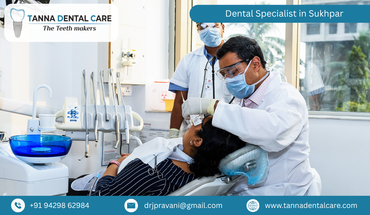 Dental Specialist in Sukhpar 