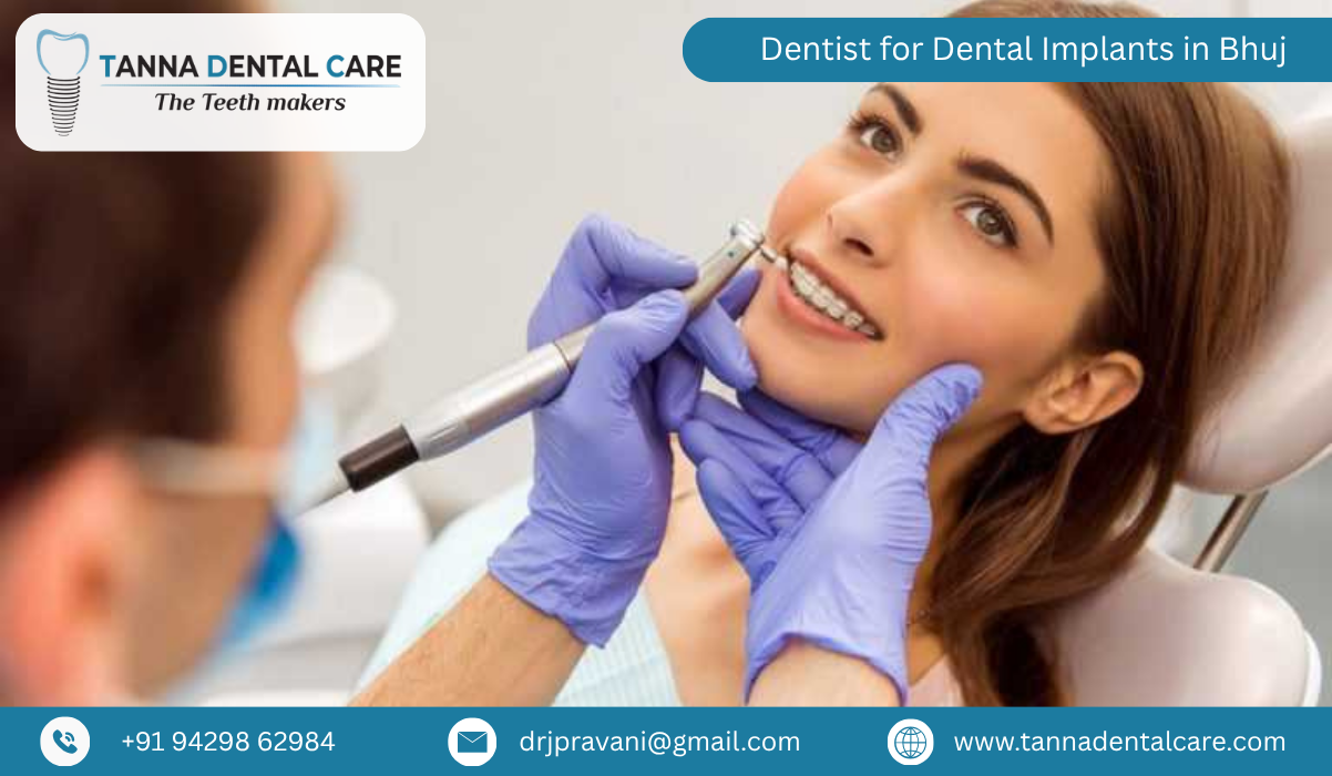 Dentist for Dental Implants in Bhuj